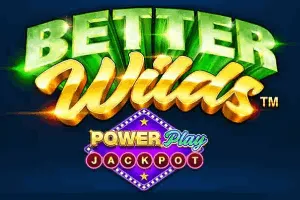 Better Wilds PowerPlay Jackpot - DEMO MBS