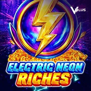 Electric Neon Riches - MBS
