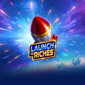 Launch to Riches - DEMO MBS