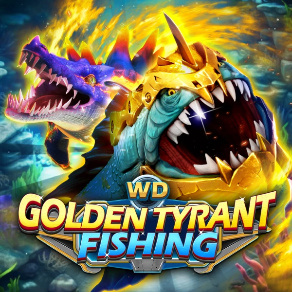 WD Golden Tyrant Fishing - DEMO MBS