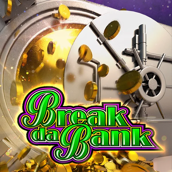 Break da Bank - DEMO MBS