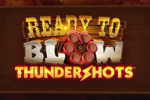 Ready to Blow Thundershots - DEMO MBS