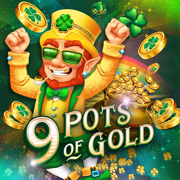 9 Pots of Gold - DEMO MBS