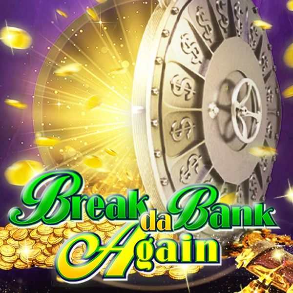 Break da Bank Again - DEMO MBS
