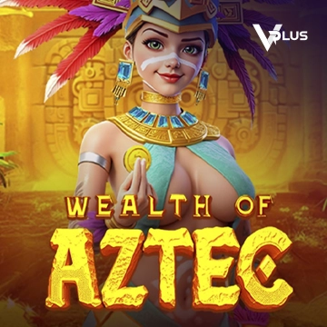 Wealth of Aztec - DEMO MBS