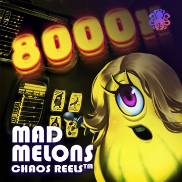 Mad Melons Chaos Reels - DEMO MBS