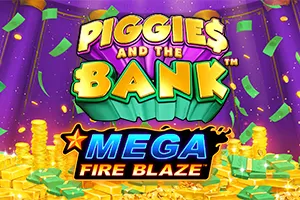 Mega Fire Blaze: Piggies and the Bank™ PPJP - DEMO MBS